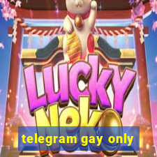 telegram gay only